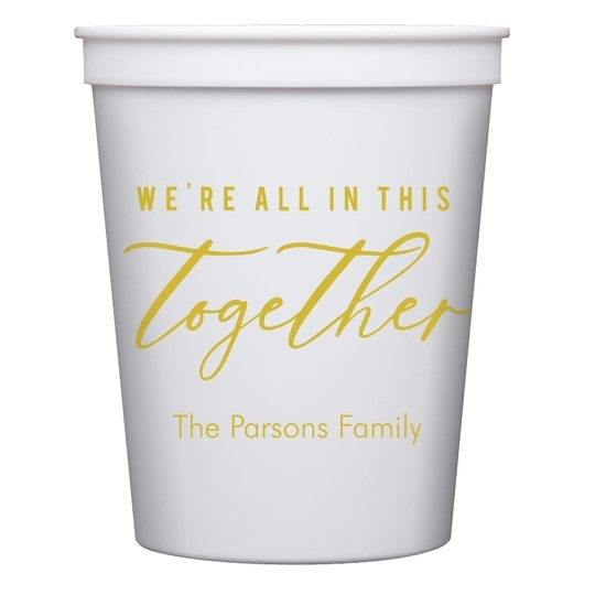 We're All In This Together Stadium Cups